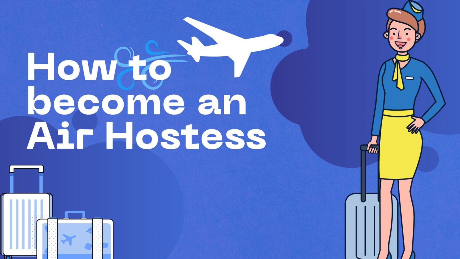 How to become an Air Hostess?